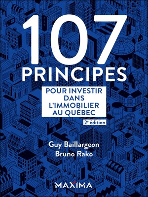 cover image of 107 principes pour investir dans l'immobilier au Québec--2e éd.